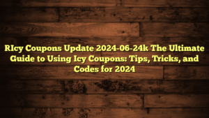 [Icy Coupons Update 2024-06-24] The Ultimate Guide to Using Icy Coupons: Tips, Tricks, and Codes for 2024