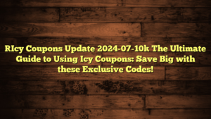 [Icy Coupons Update 2024-07-10] The Ultimate Guide to Using Icy Coupons: Save Big with these Exclusive Codes!