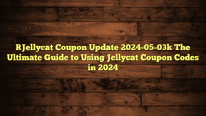 [Jellycat Coupon Update 2024-05-03] The Ultimate Guide to Using Jellycat Coupon Codes in 2024