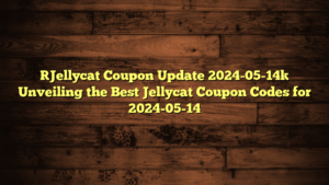 [Jellycat Coupon Update 2024-05-14] Unveiling the Best Jellycat Coupon Codes for 2024-05-14