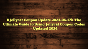 [Jellycat Coupon Update 2024-06-17] The Ultimate Guide to Using Jellycat Coupon Codes – Updated 2024