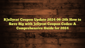 [Jellycat Coupon Update 2024-06-26] How to Save Big with Jellycat Coupon Codes: A Comprehensive Guide for 2024
