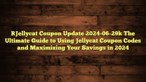 [Jellycat Coupon Update 2024-06-29] The Ultimate Guide to Using Jellycat Coupon Codes and Maximizing Your Savings in 2024