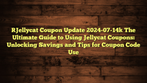 [Jellycat Coupon Update 2024-07-14] The Ultimate Guide to Using Jellycat Coupons: Unlocking Savings and Tips for Coupon Code Use
